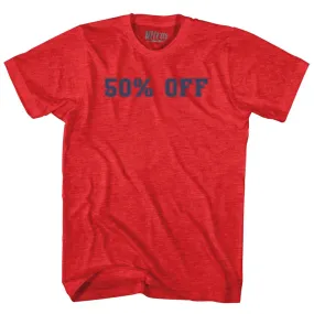 50% OFF Adult Tri-Blend T-shirt